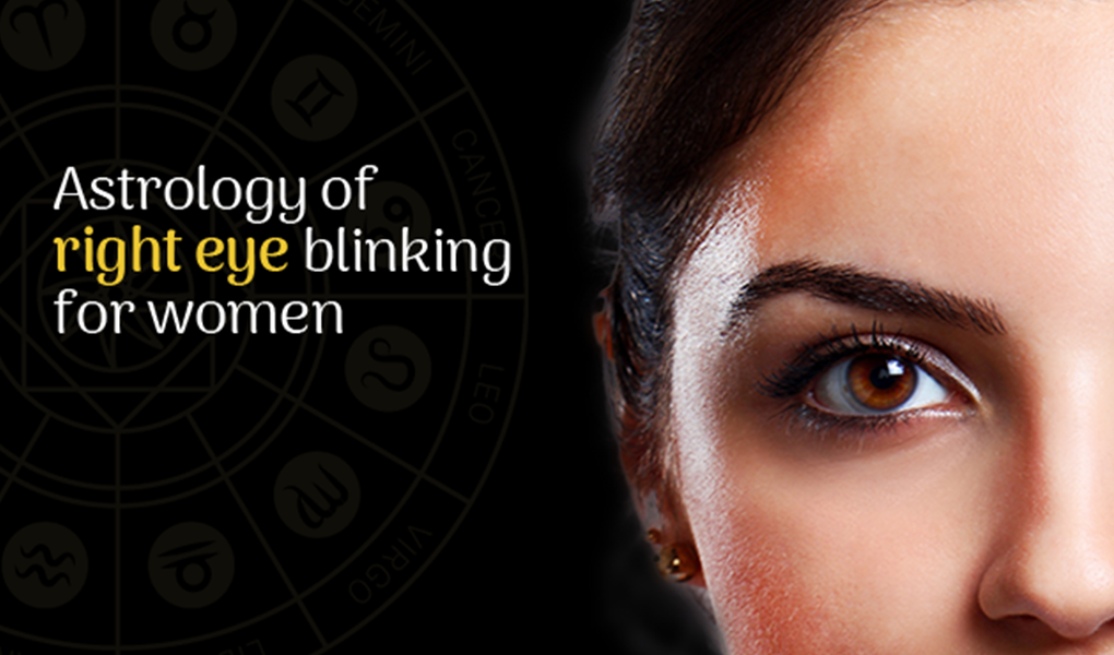 Right eye blinking for female astrology meaning