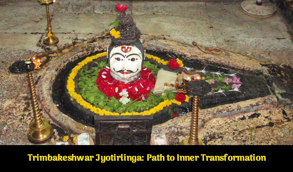 Trimbakeshwar Jyotirlinga: Inner Transformation’s Path